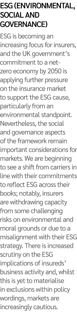 ESG (Environmental, Social and Governance) ESG is becoming an increasing focus for insurers, and the UK government’s ...
