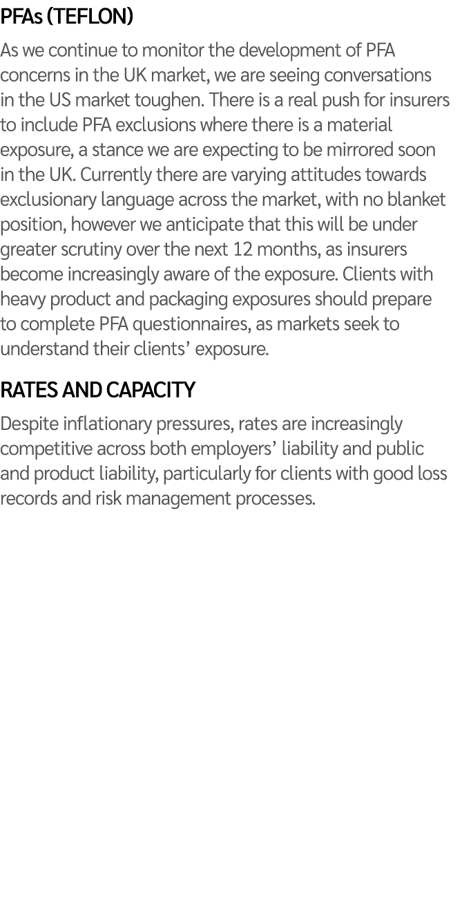 PFAs (Teflon) As we continue to monitor the development of PFA concerns in the UK market, we are seeing conversations...
