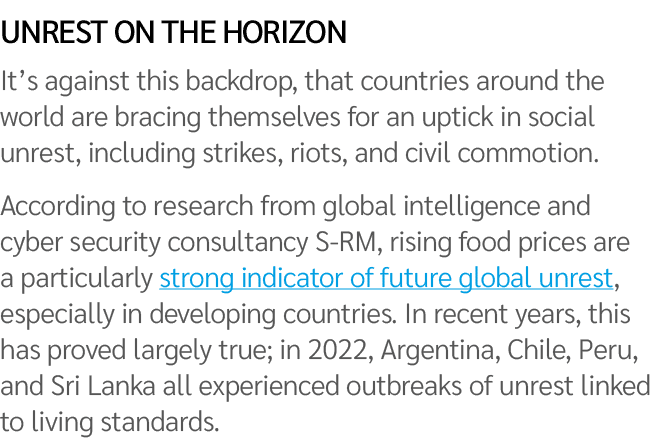 Unrest on the horizon It’s against this backdrop, that countries around the world are bracing themselves for an uptic...