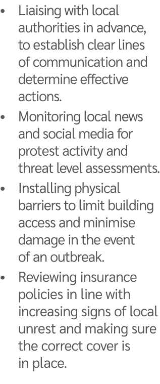 • Liaising with local authorities in advance, to establish clear lines of communication and determine effective actio...