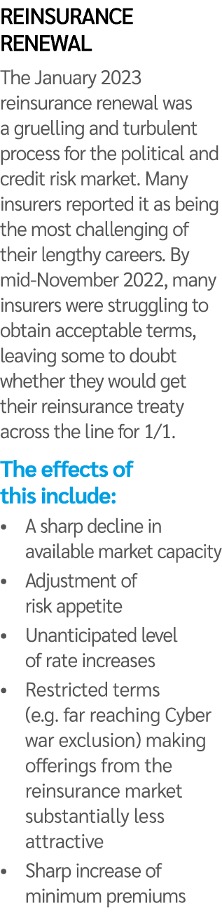 Reinsurance renewal The January 2023 reinsurance renewal was a gruelling and turbulent process for the political and ...