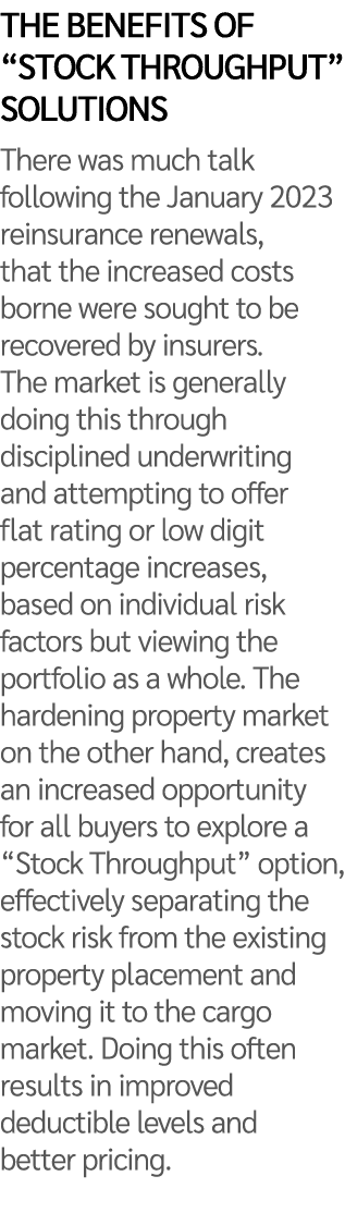 The benefits of “Stock Throughput” solutions There was much talk following the January 2023 reinsurance renewals, tha...