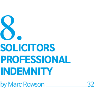 8. Solicitors Professional Indemnity by Marc Rowson 32